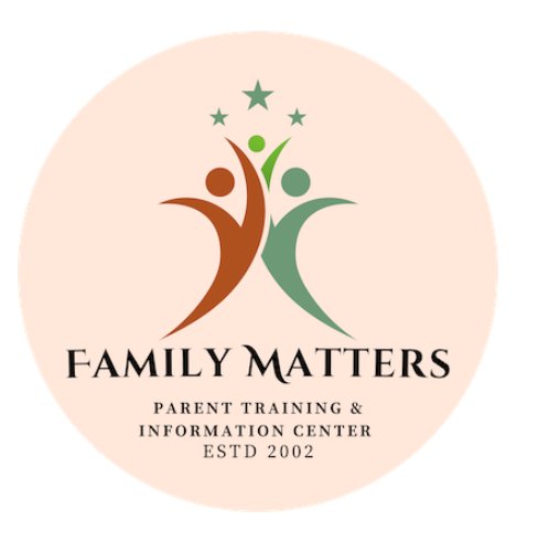 Family Matters Parent Training & Information Center